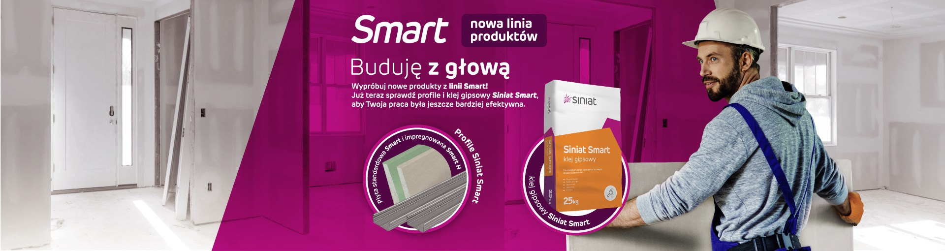 Baner przedstawiający nową kolekcję produktów Smart od Siniat. Po lewej render płyty Siniat Smart i Siniat Smart H, po prawej klej Smart.